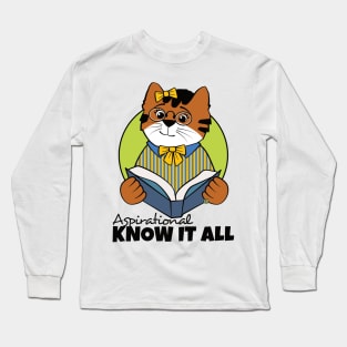 Aspirational Know It All Girl Long Sleeve T-Shirt